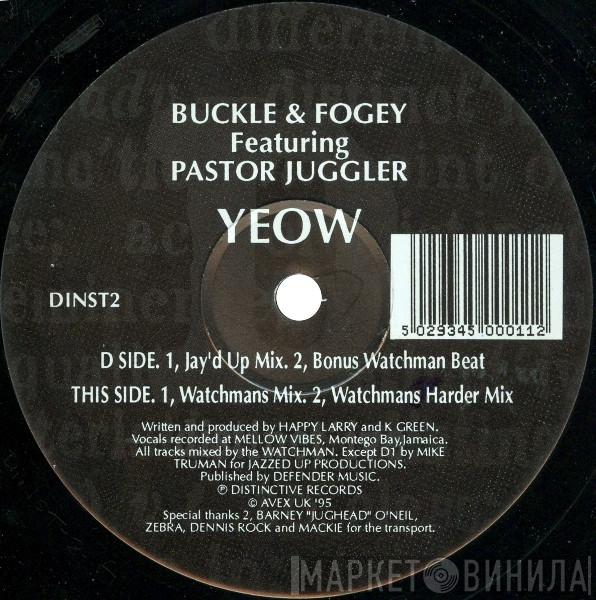 Buckle & Fogey, Pastor Juggler - Yeow