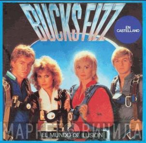  Bucks Fizz  - El Mundo De Ilusion