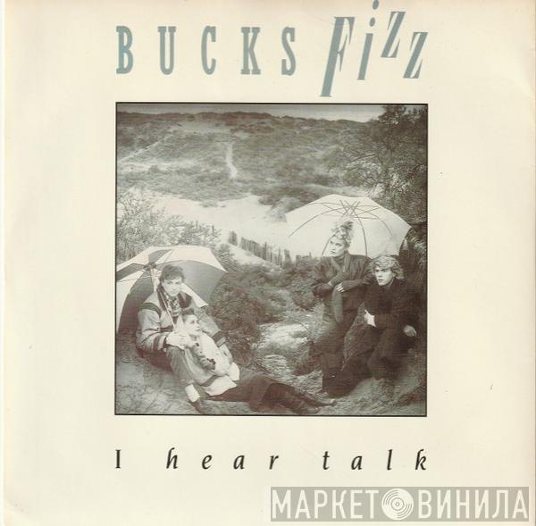  Bucks Fizz  - I Hear Talk