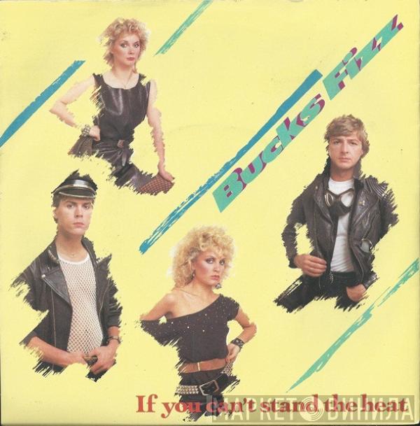 Bucks Fizz - If You Can't Stand The Heat