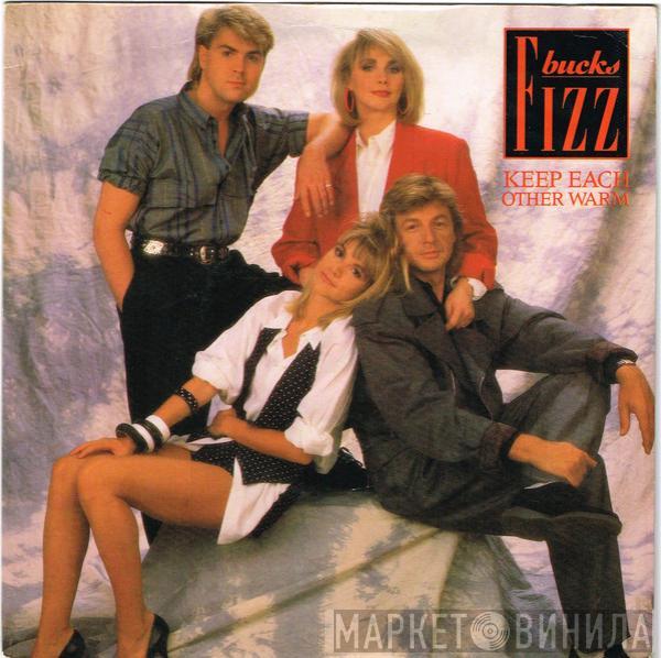 Bucks Fizz - Keep Each Other Warm