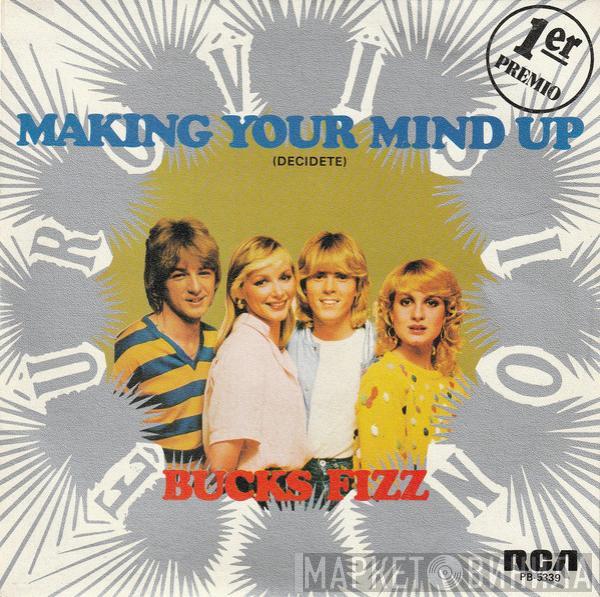 Bucks Fizz - Making Your Mind Up = Decidete