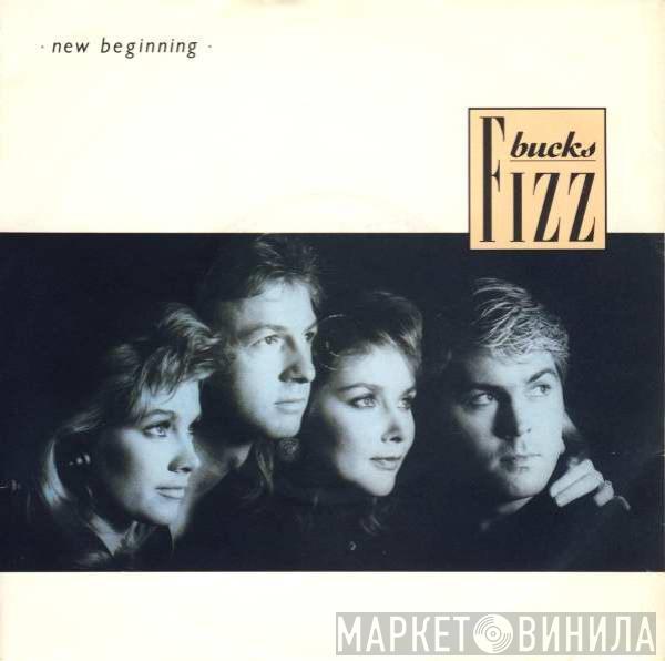 Bucks Fizz - New Beginning