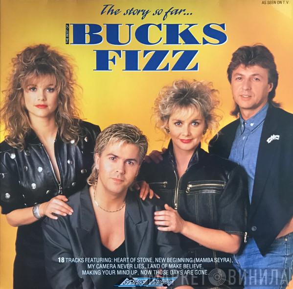 Bucks Fizz - The Story So Far - The Very Best Of Bucks Fizz