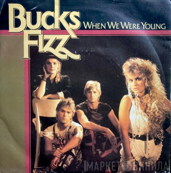  Bucks Fizz  - When We Were Young