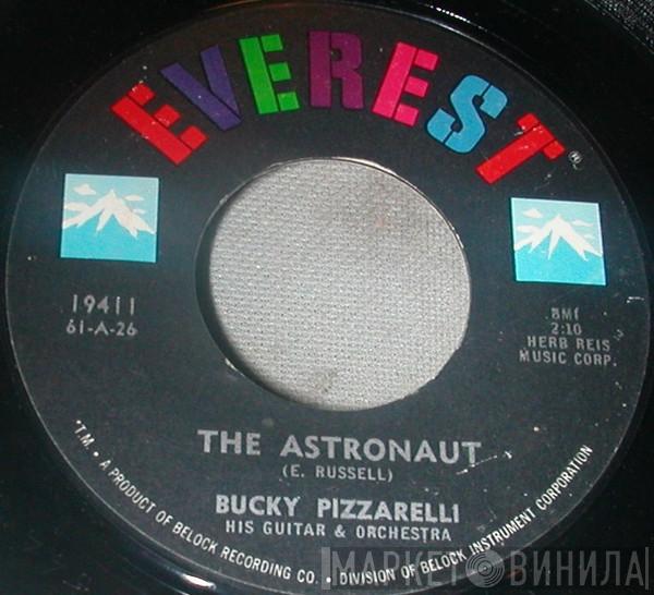 Bucky Pizzarelli - The Astronaut