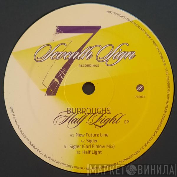 Bud Burroughs  - Half Light EP
