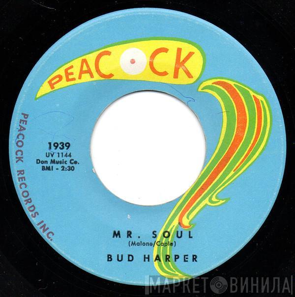 Bud Harper - Mr. Soul / Let Me Love You