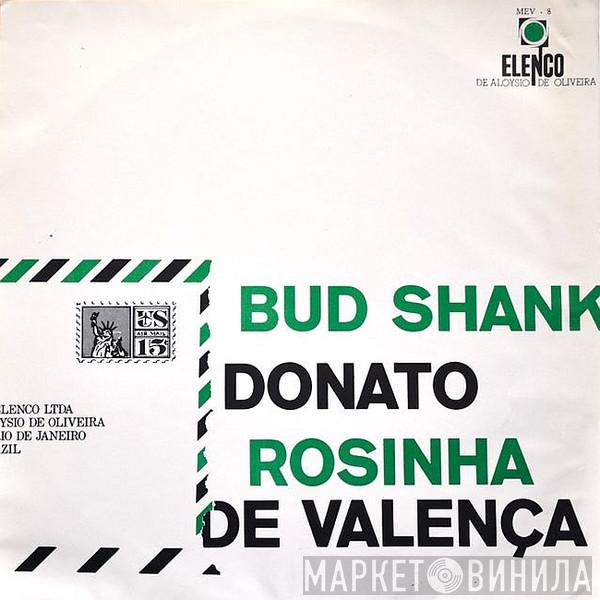 Bud Shank - Bud Shank Donato Rosinha De Valença