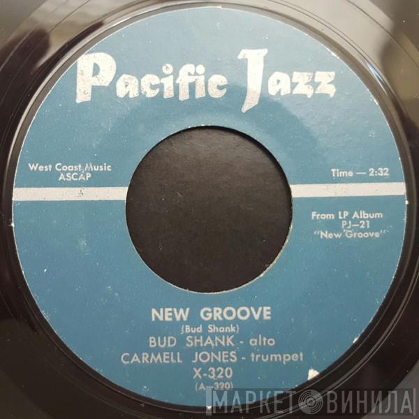 Bud Shank, Carmell Jones - New Groove
