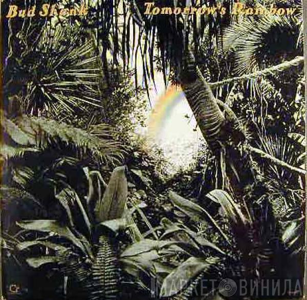 Bud Shank - Tomorrow's Rainbow
