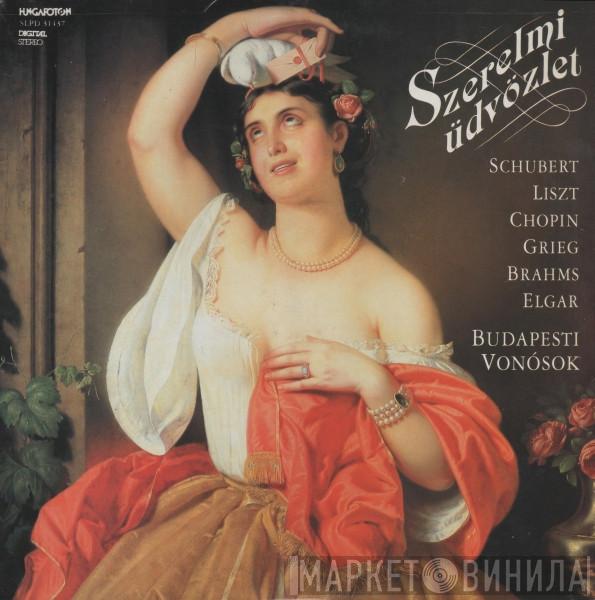, Budapest Strings , Franz Schubert , Franz Liszt , Frédéric Chopin , Edvard Grieg , Johannes Brahms  Sir Edward Elgar  - Szerelmi Üdvözlet