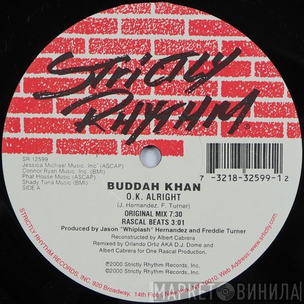 Buddah Khan - O.K. Alright