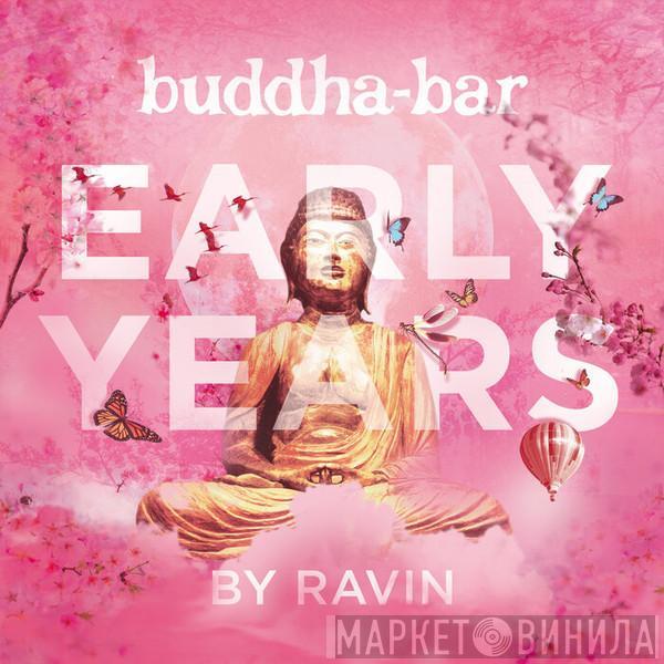  - Buddha-Bar Early Years By Ravin