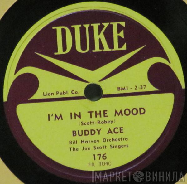  Buddy Ace  - I'm In The Mood / It Can't Be True