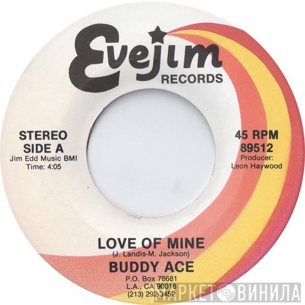 Buddy Ace - Love Of Mine