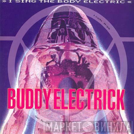 Buddy Electrick - I Sing The Body Electric