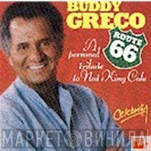 Buddy Greco - Route 66: A Personal Tribute To Nat King Cole
