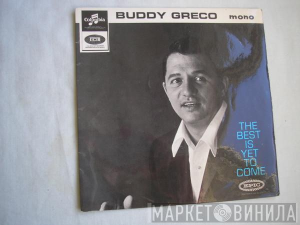 Buddy Greco - The Best Is Yet To Come