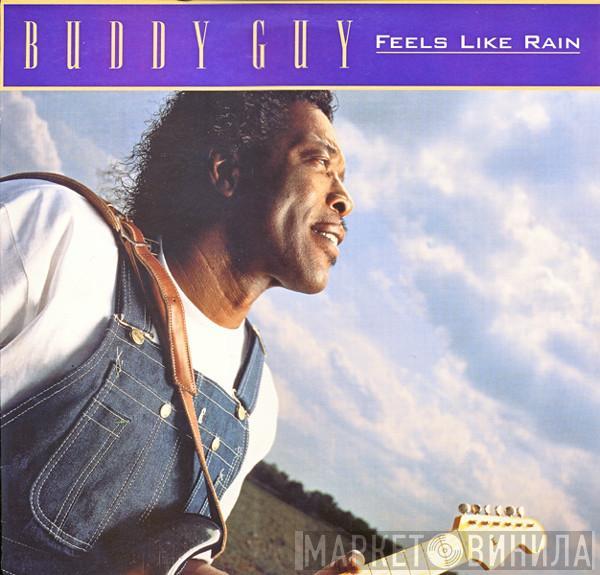 Buddy Guy - Feels Like Rain