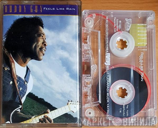  Buddy Guy  - Feels Like Rain