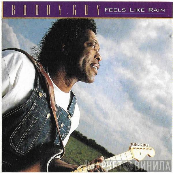  Buddy Guy  - Feels Like Rain
