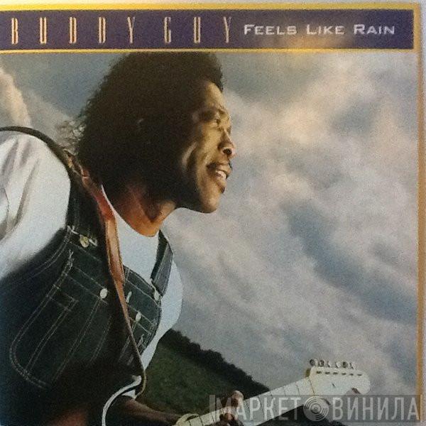 Buddy Guy  - Feels Like Rain