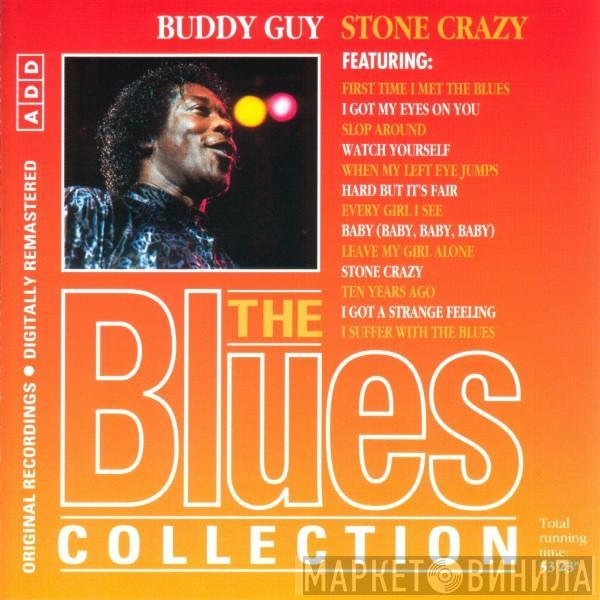 Buddy Guy - Stone Crazy