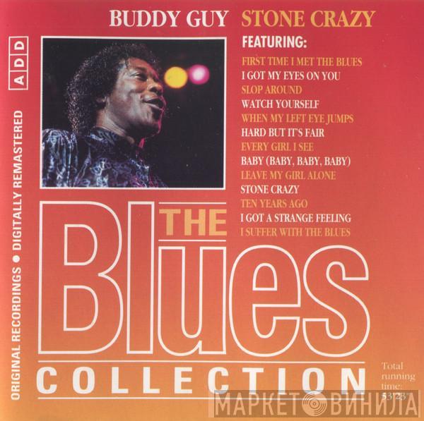Buddy Guy - Stone Crazy