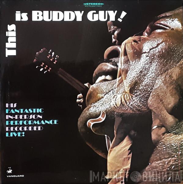 Buddy Guy - This Is Buddy Guy!