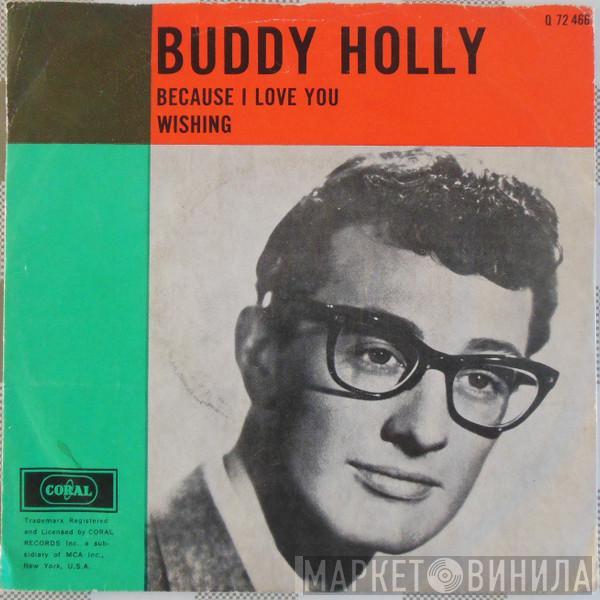  Buddy Holly  - Because I Love You / Wishing