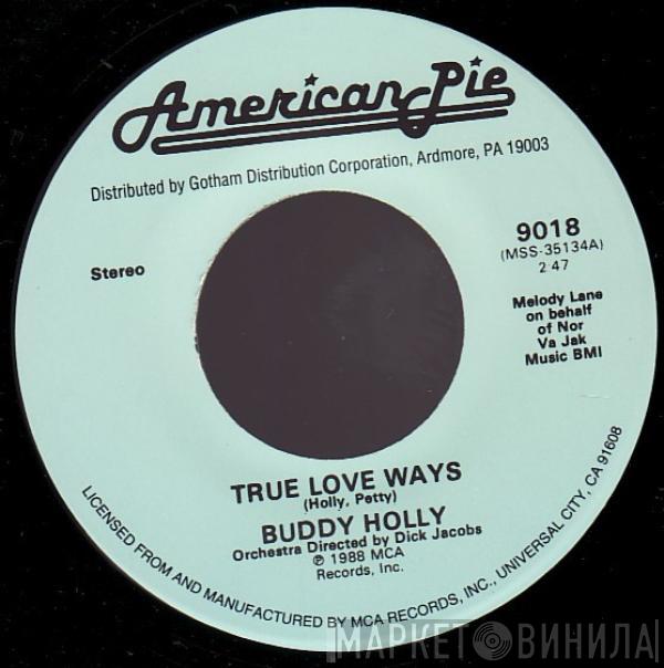 Buddy Holly, Nervous Norvus - True Love Ways / Transfusion