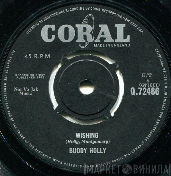  Buddy Holly  - Wishing / Because I Love You