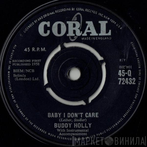 Buddy Holly - Baby I Don't Care / Valley Of Tears