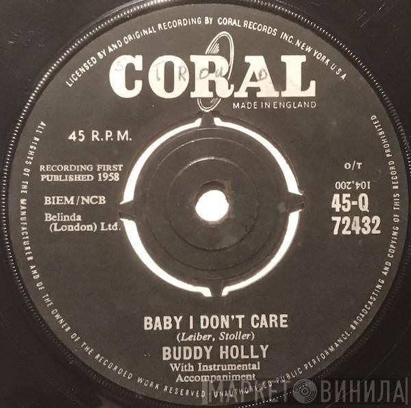 Buddy Holly - Baby I Don't Care / Valley Of Tears