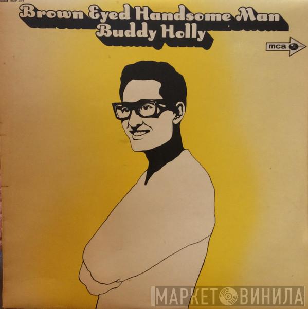  Buddy Holly  - Brown Eyed Handsome Man