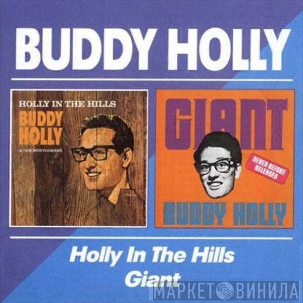 Buddy Holly - Holly In The Hills/Giant