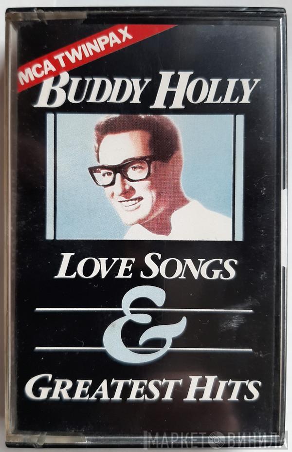 Buddy Holly - Love Songs & Greates Hits