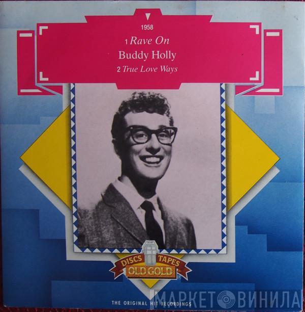 Buddy Holly - Rave On / True Love Ways