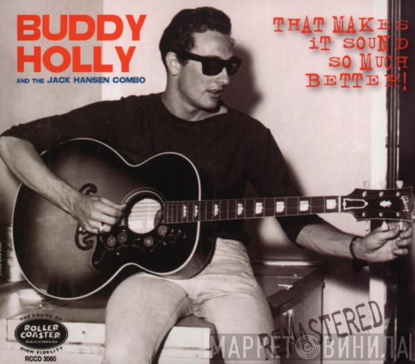 Buddy Holly - That Makes It Sound So Much Better