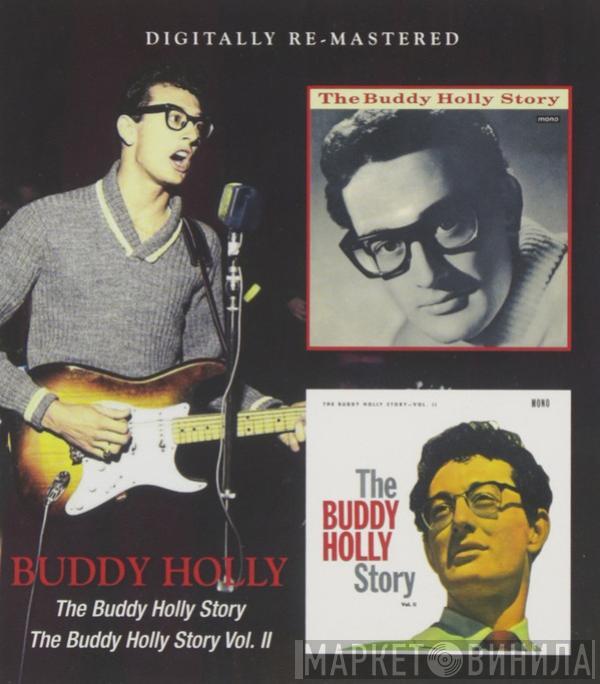 Buddy Holly - The Buddy Holly Story / The Buddy Holly Story Vol.II