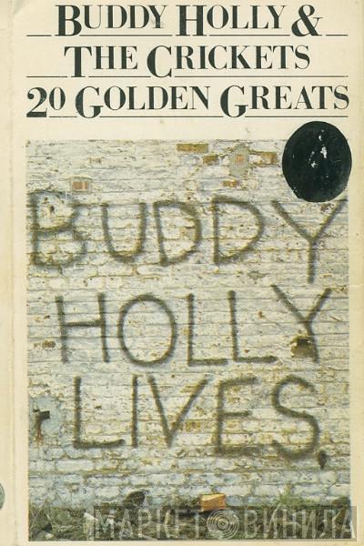 Buddy Holly, The Crickets  - 20 Golden Greats