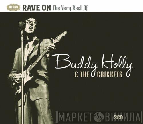 Buddy Holly, The Crickets  - Rave On: The Very Best Of