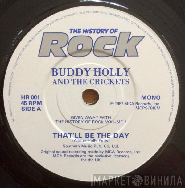 Buddy Holly, The Crickets  - That'll Be The Day