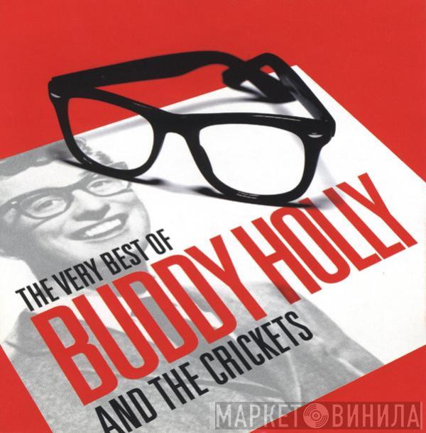 Buddy Holly, The Crickets  - The Very Best Of Buddy Holly And The Crickets