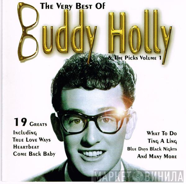 Buddy Holly, The Picks - The Very Best Of Buddy Holly & The Picks Volume 1