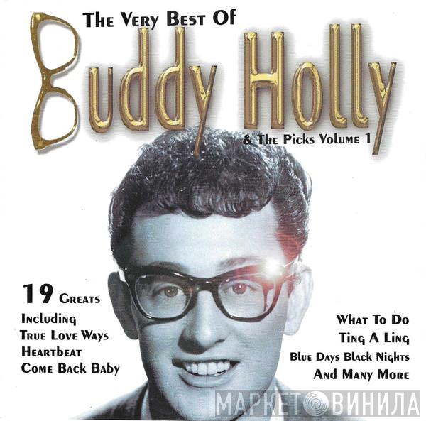 Buddy Holly, The Picks - The Very Best Of Buddy Holly & The Picks Volume 1