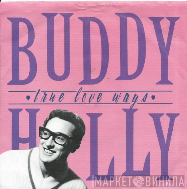 Buddy Holly - True Love Ways