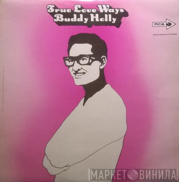  Buddy Holly  - True Love Ways