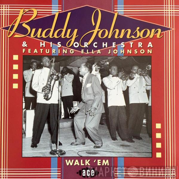 Buddy Johnson And His Orchestra - Walk 'Em